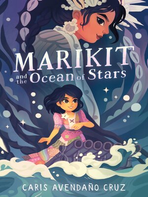 cover image of Marikit and the Ocean of Stars